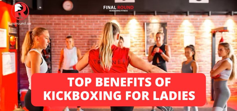 Top-Benefits-of-Kickboxing-for-Ladies